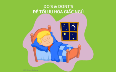 Do’s & dont’s để tối ưu hóa giấc ngủ
