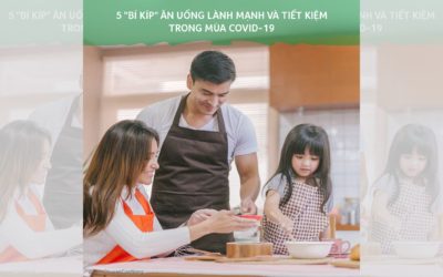 5 ” bí kíp” ăn uống lành mạnh và tiết kiệm trong mùa Covid-19