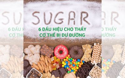 6 dấu hiệu cho thấy cơ thể bị dư đường
